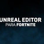 Fortnite recebe Unreal Editor no PC- crie jogos e experiências para o Fortnite